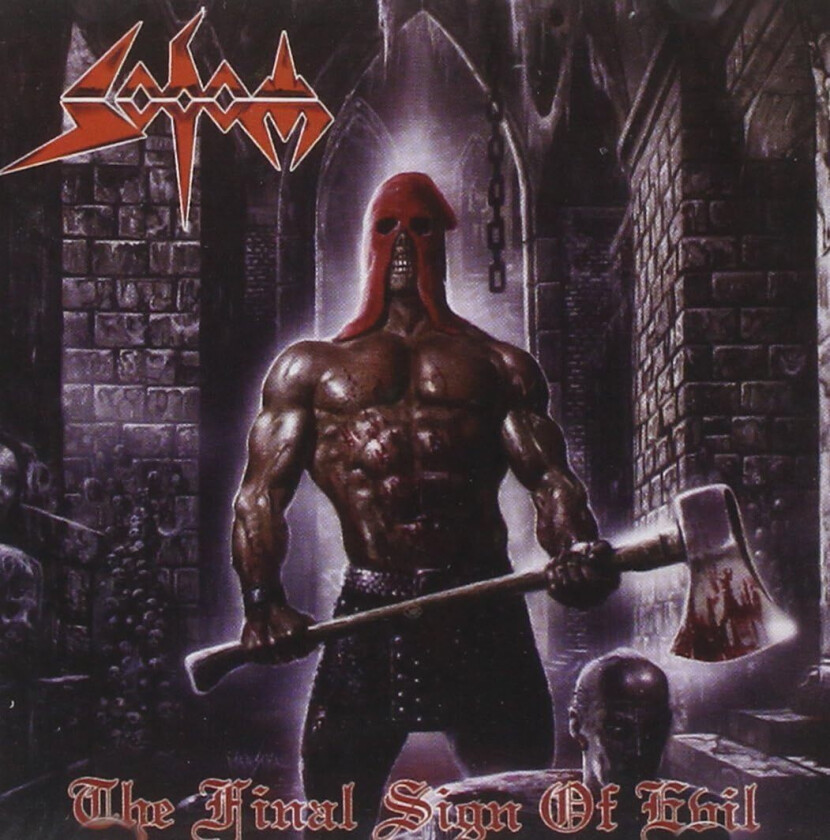 Sodom Final Sign Of Evil CD