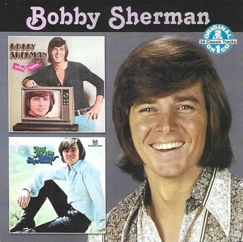 Bobby Sherman Getting Together / Just For You CD