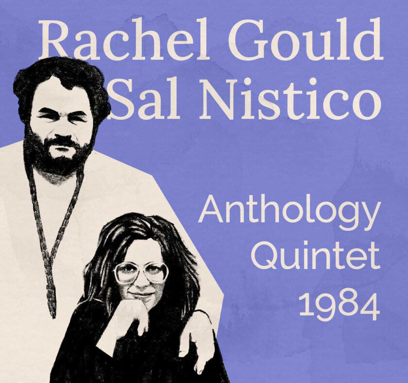 Rachel Gould, Sal Nistico Anthology Quintet 1984 CD