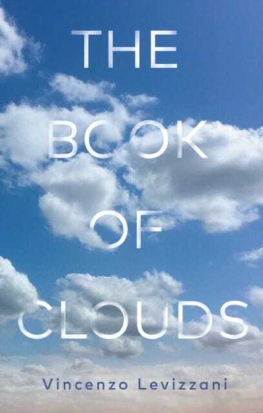 The Book of Clouds How to Read the Sky