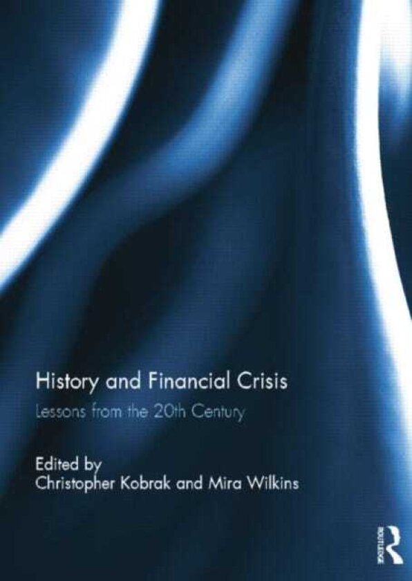 History and Financial Crisis Lessons from the 20th century