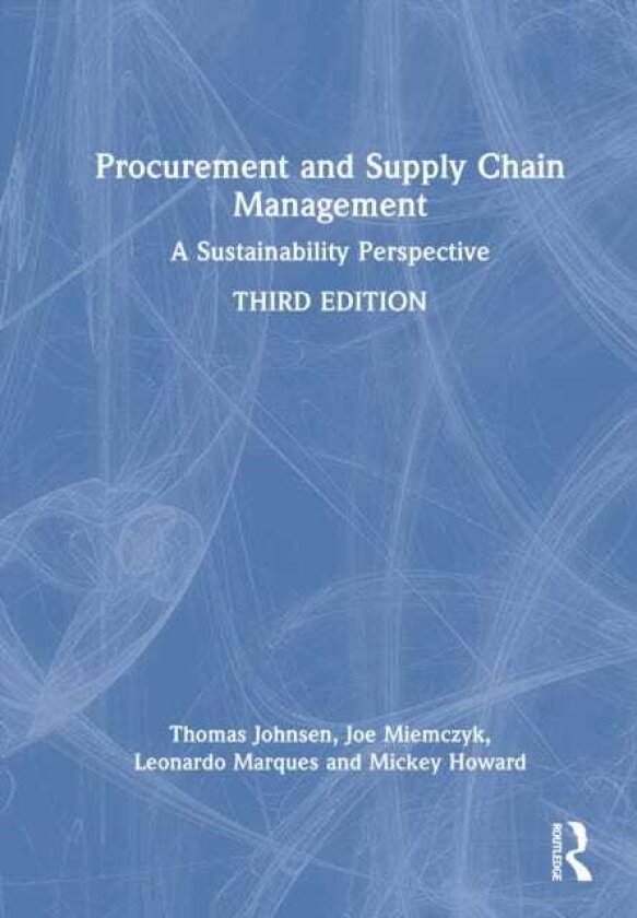 Procurement and Supply Chain Management A Sustainability Perspective