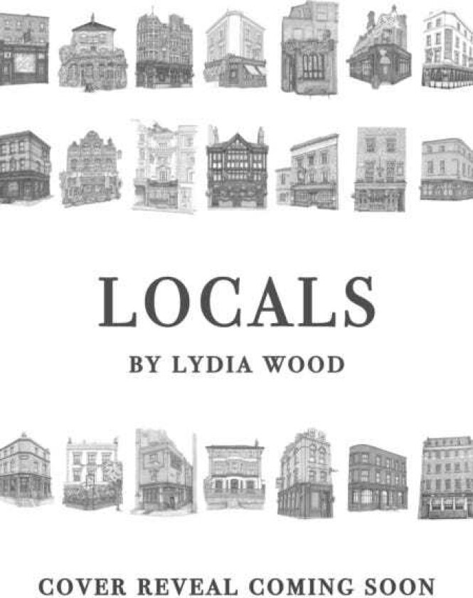 Locals An Illustrated Ode to London’s Pubs