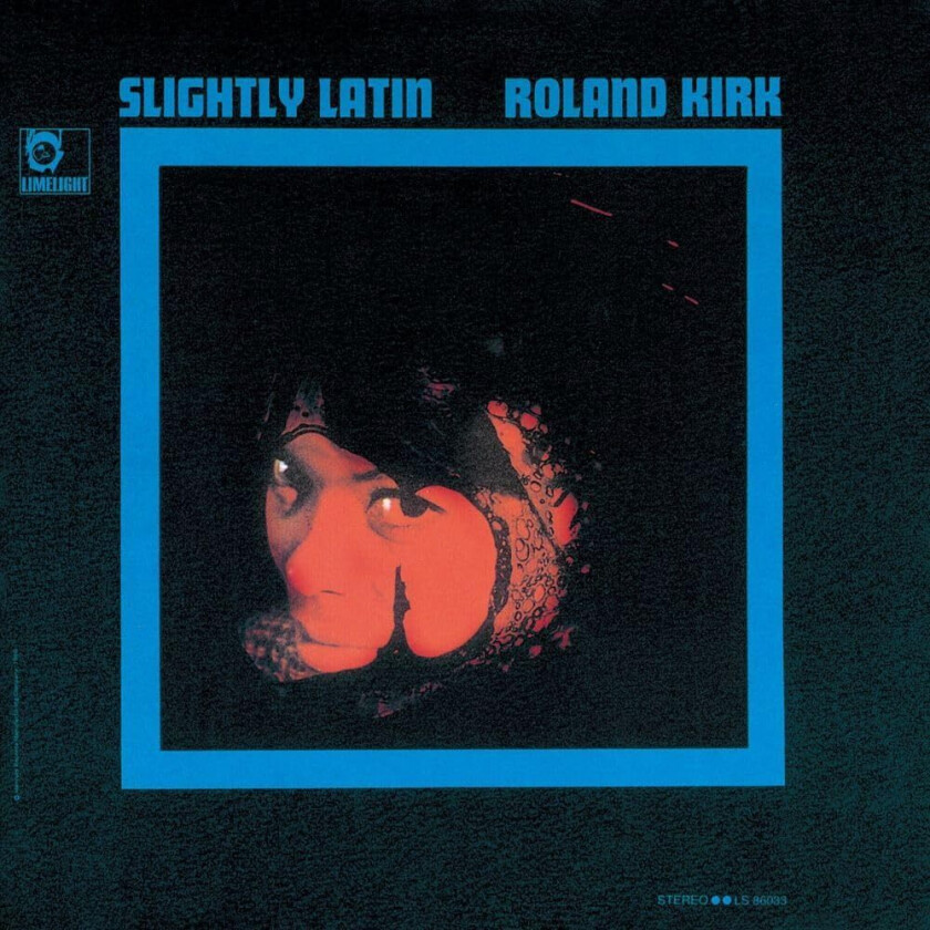 Roland Kirk Slightly Latin CD