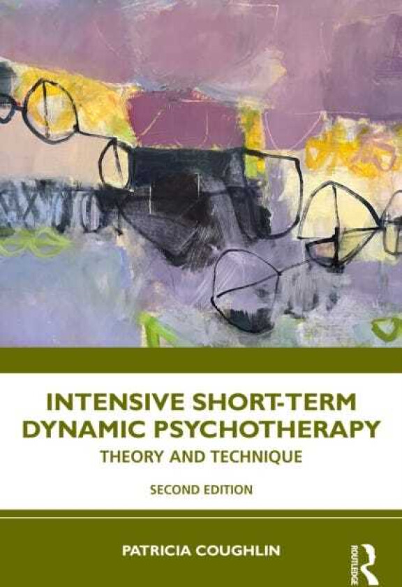 Intensive ShortTerm Dynamic Psychotherapy Theory and Technique