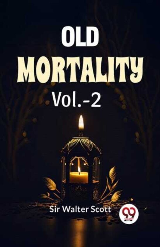 Old Mortality Vol.2