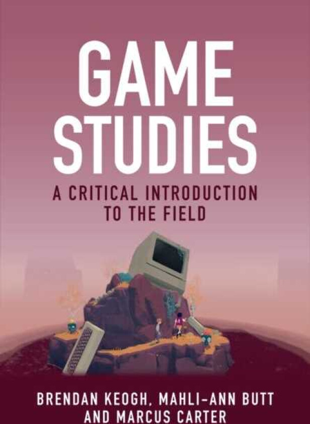 Game Studies A Critical Introduction to the Field