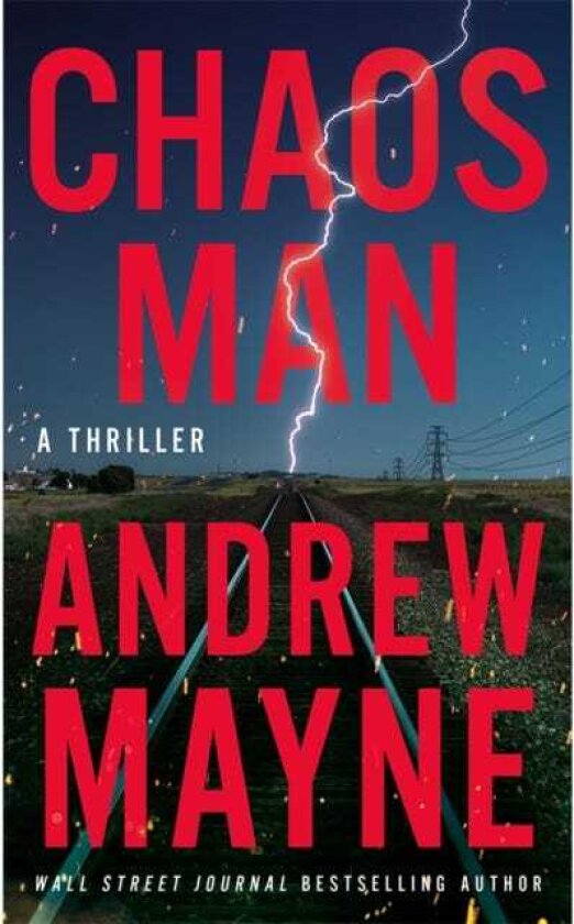 Chaos Man A Thriller
