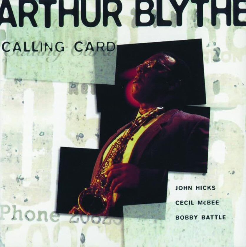 Arthur Blythe Calling Card CD