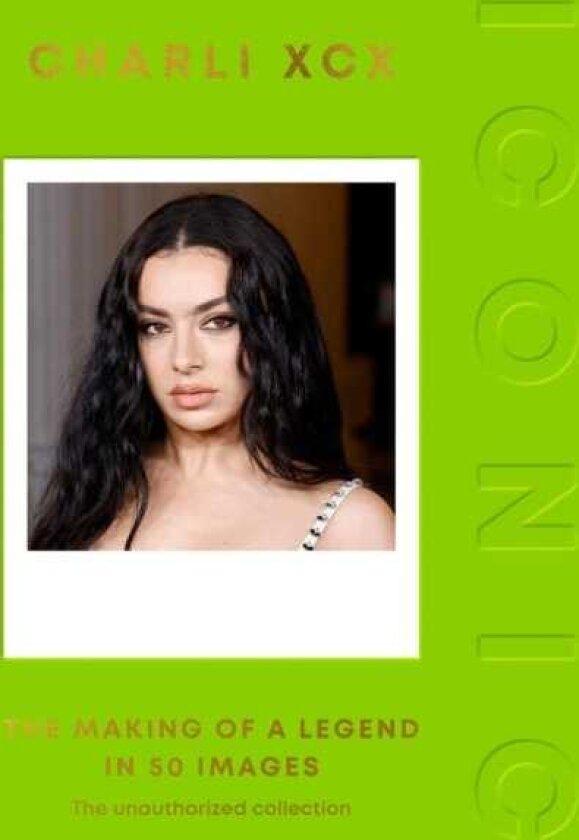 ICONIC: Charli XCX The Making of a Legend in 50 Images