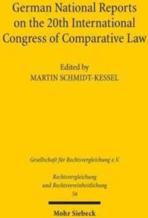 German National Reports on the 20th International Congress of Comparative Law