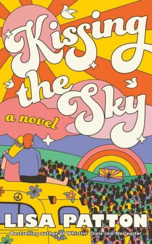 Kissing the Sky A Novel