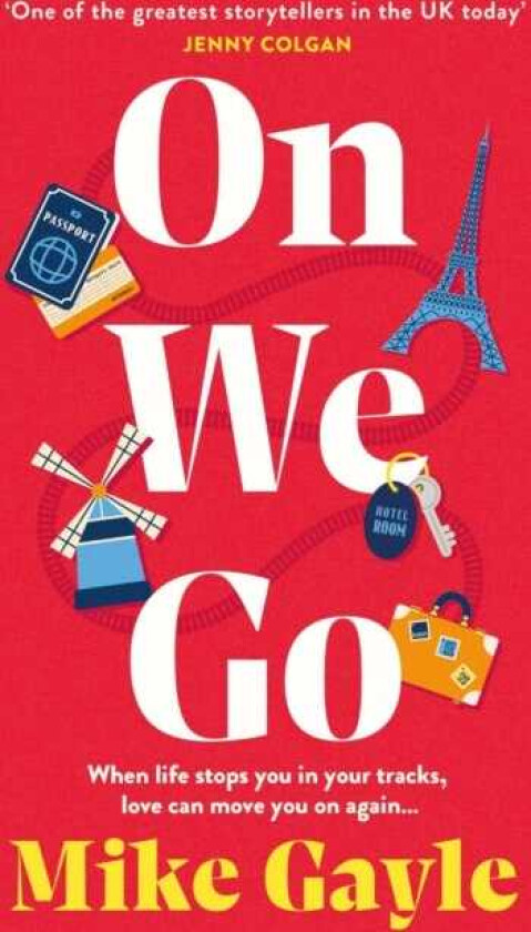 On We Go the poignant and heartwarming new family drama from the acclaimed author of Hope Street