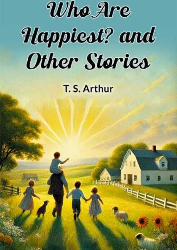 Who Are Happiest? and Other Stories