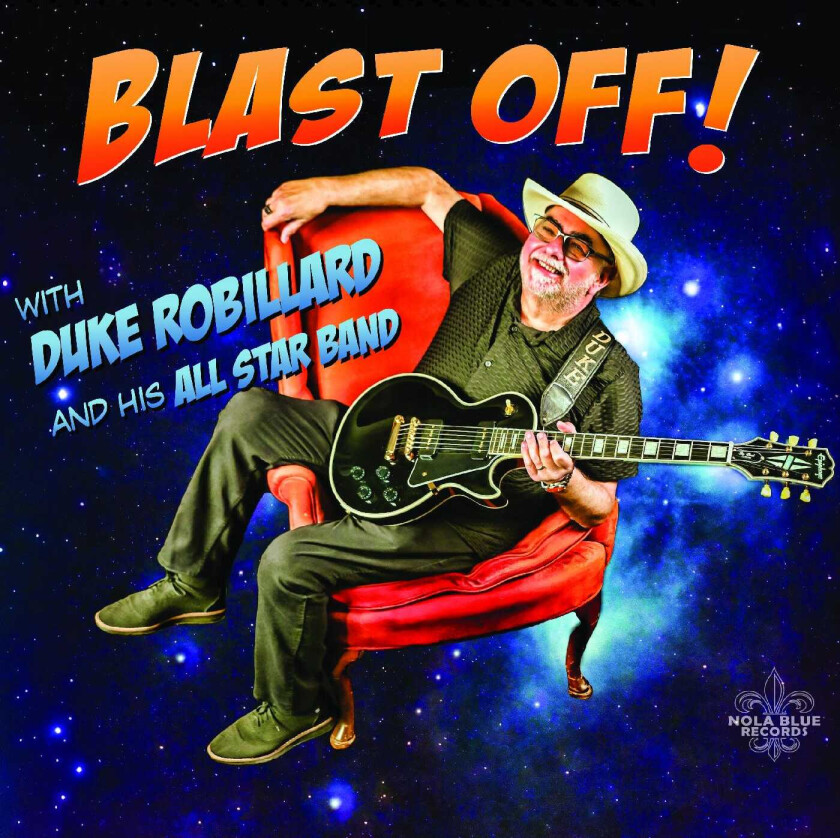 Duke Robillard Blast Off! CD