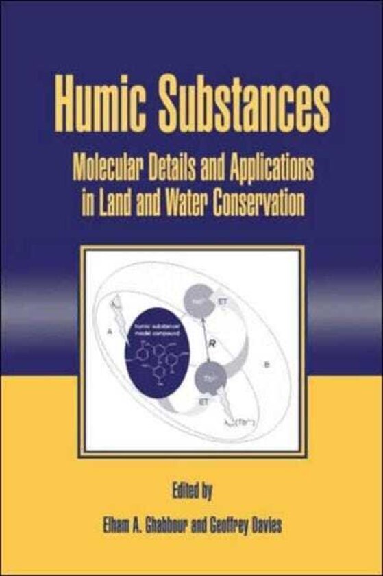 Humic Substances Molecular Details and Applications in Land and Water Conservation