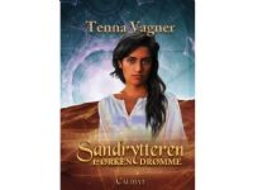 Sandrytteren 1 - Ørkendrømme Tenna Vagner Språk: Dansk