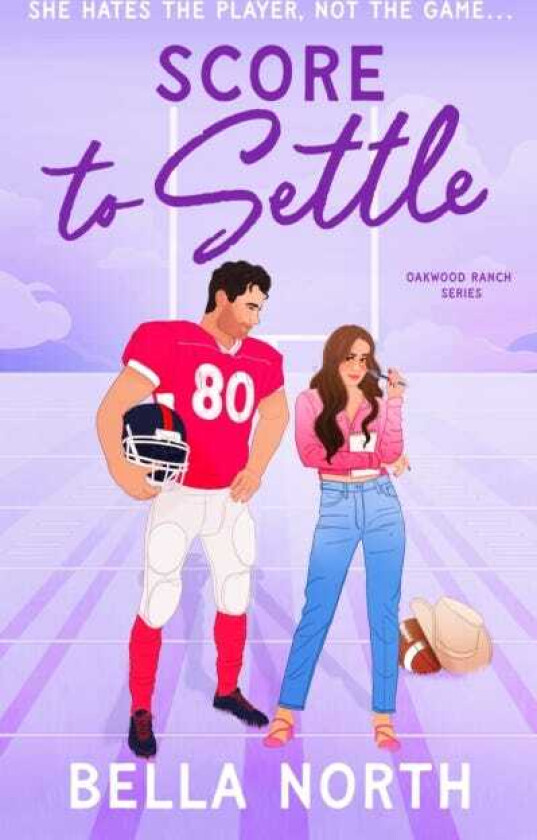 Score to Settle A totally unputdownable, sweet and steamy enemiestolovers small town romance