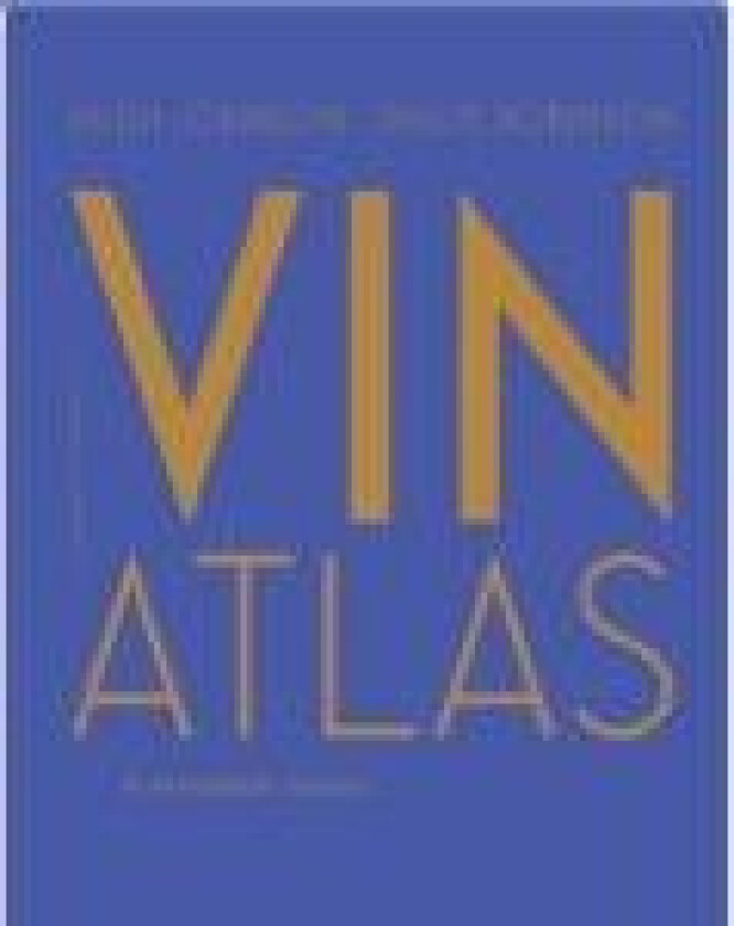 Vinatlas Jancis Robinson Hugh Johnson Språk: Dansk