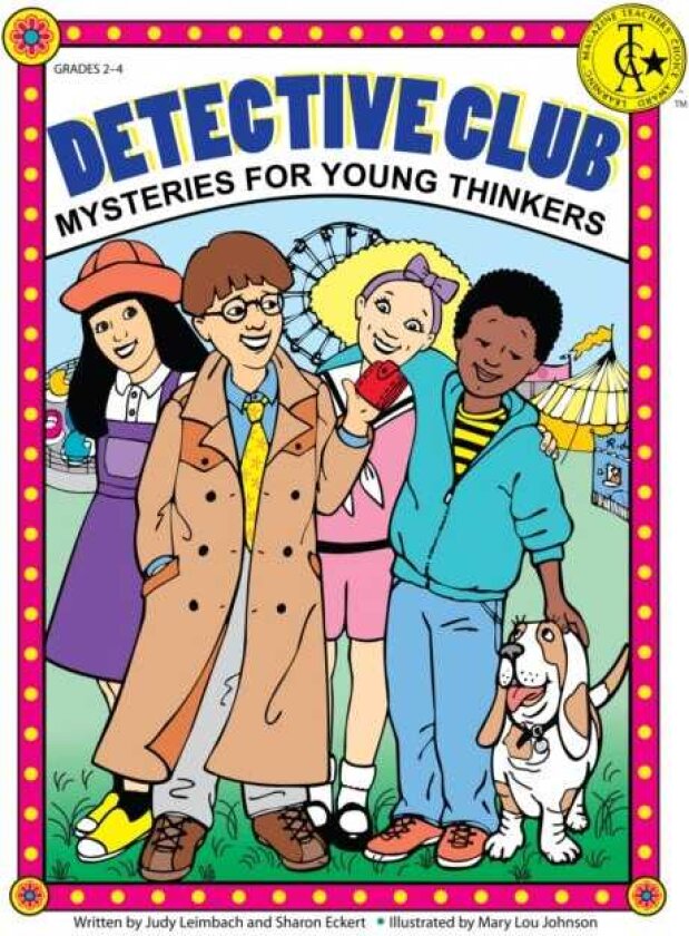 Detective Club Mysteries for Young Thinkers (Grades 24)