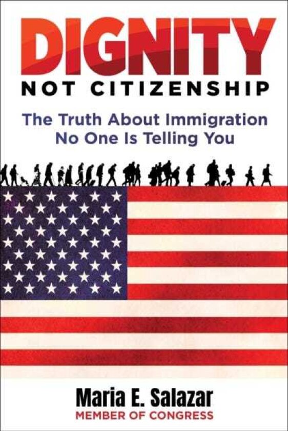 Dignity Not Citizenship The Truth About Immigration No One Is Telling You