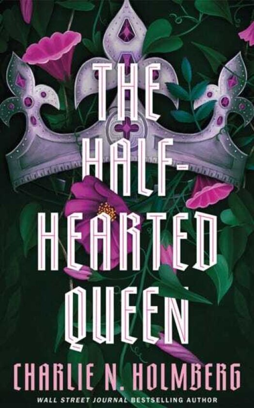 The HalfHearted Queen