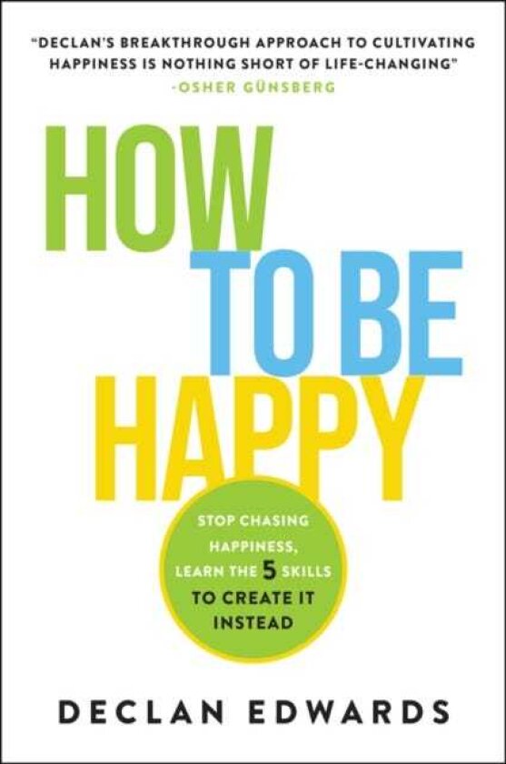 How To Be Happy