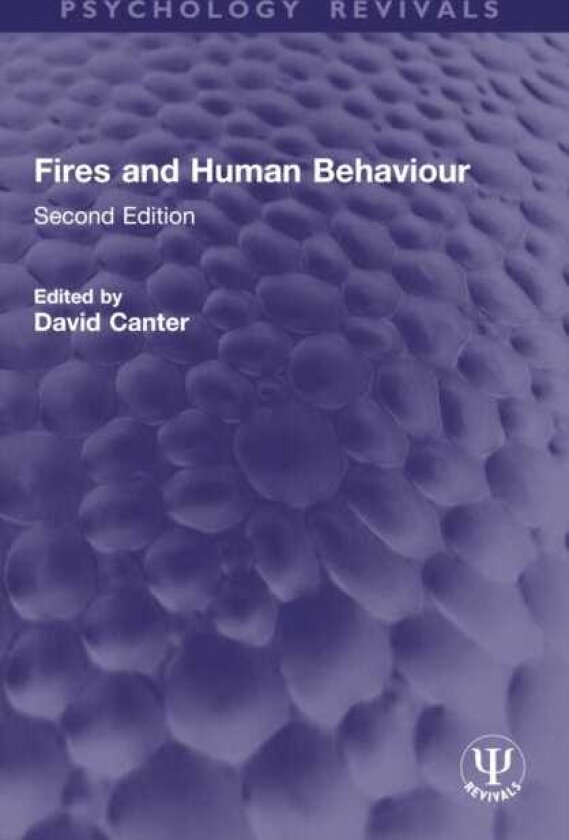 Fires and Human Behaviour Second Edition