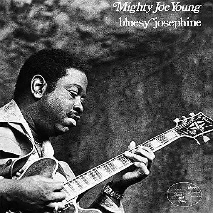 Mighty Joe Young Bluesy Josephine CD