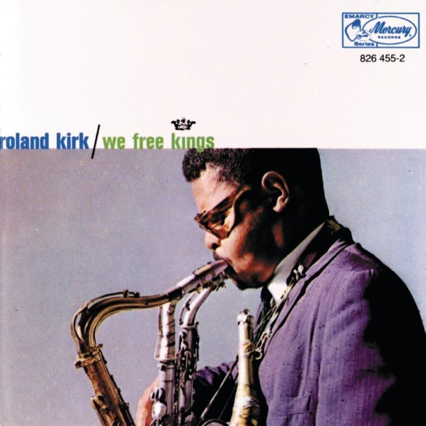 Roland Kirk We Free Kings CD