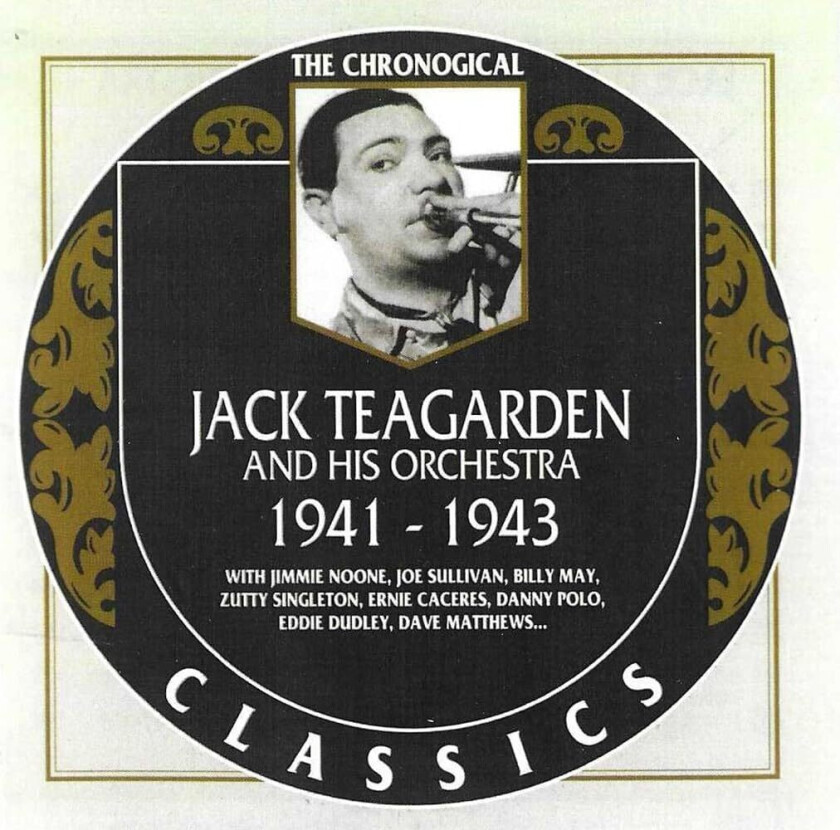 Jack Teagarden Chronological Jack Teagarden & His Orch 19411943 CD