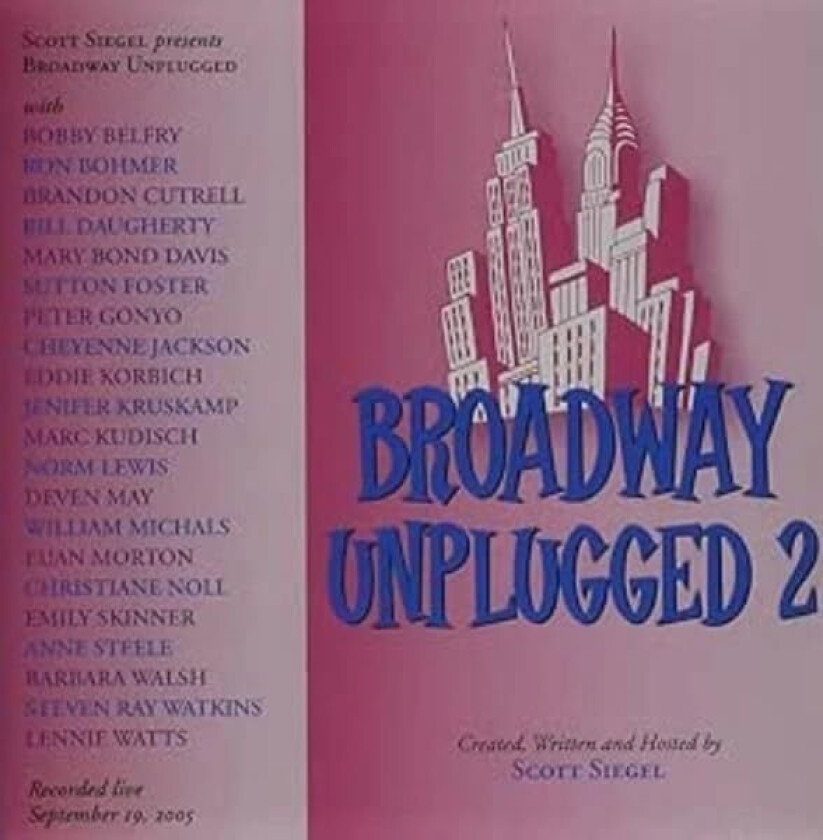 Original Cast Broadway Unplugged 2 CD