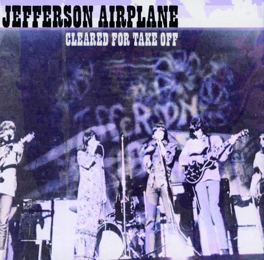 Jefferson Airplane Cleared For Takeoff CD