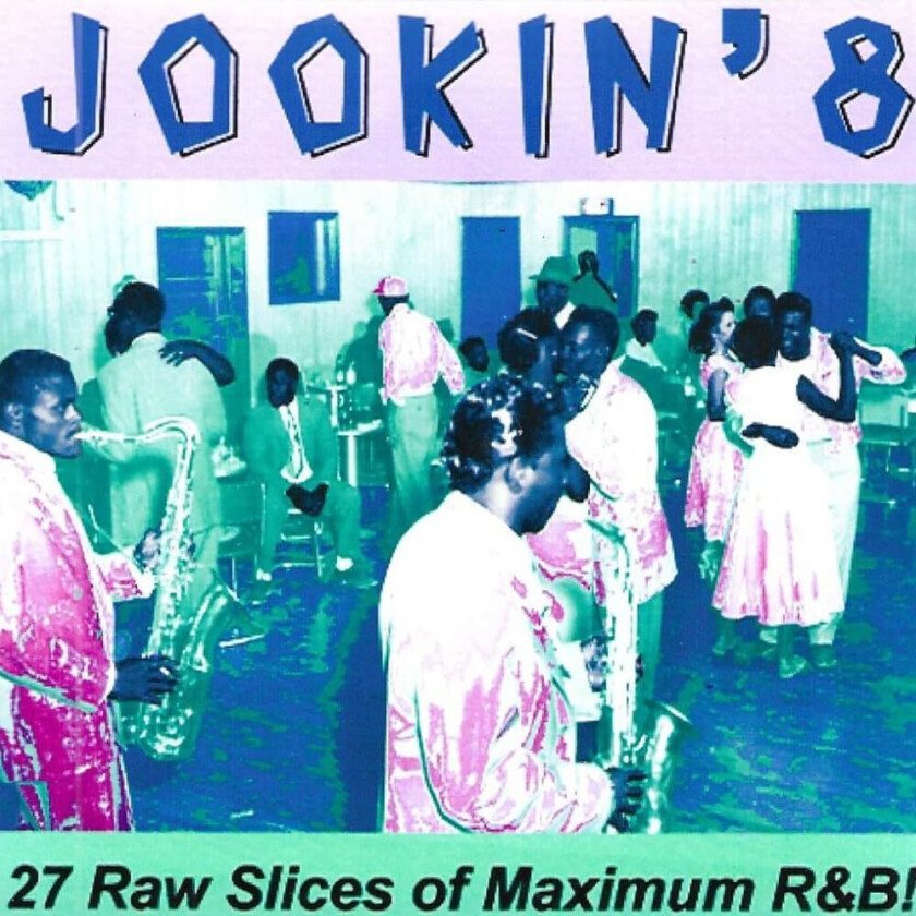 Diverse Artister Jookin' 827 Raw Slices Of Maximum R&b CD