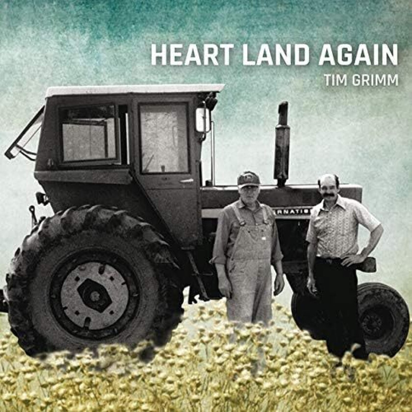 Tim Grimm Heart Land Again CD