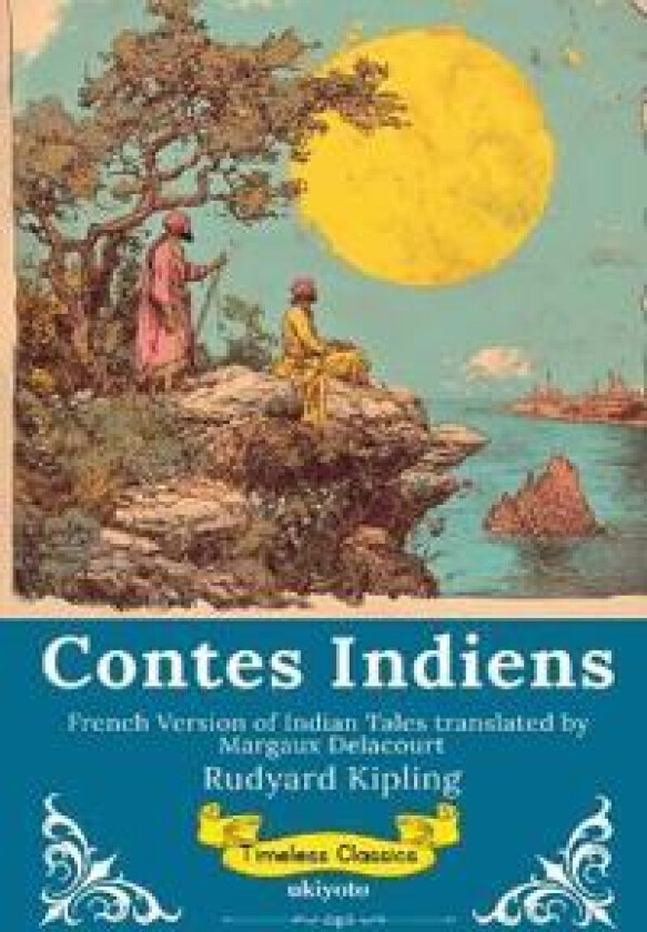 Contes indiens French Version of Indian Tales