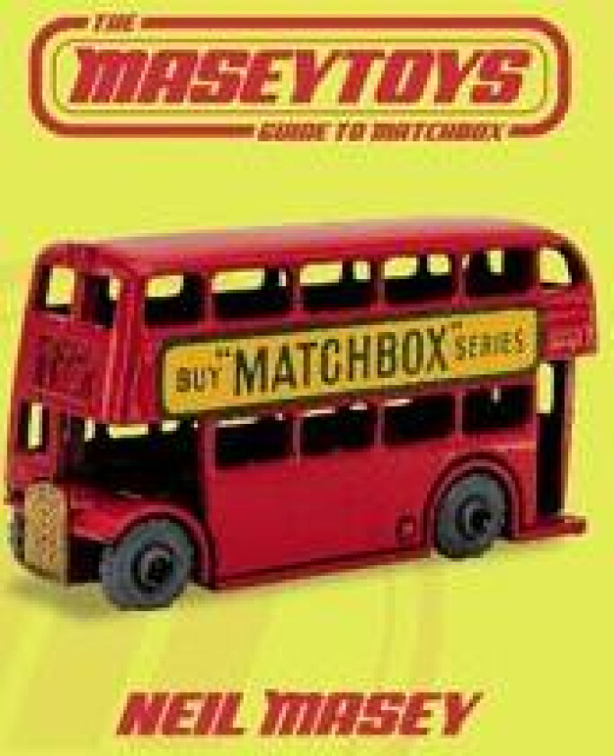 The Maseytoys Guide to Matchbox