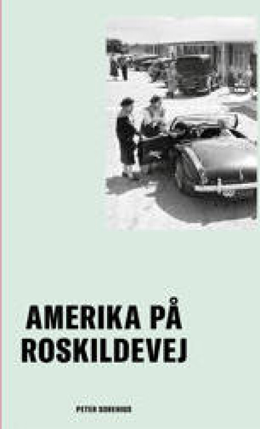 Amerika på Roskildevej