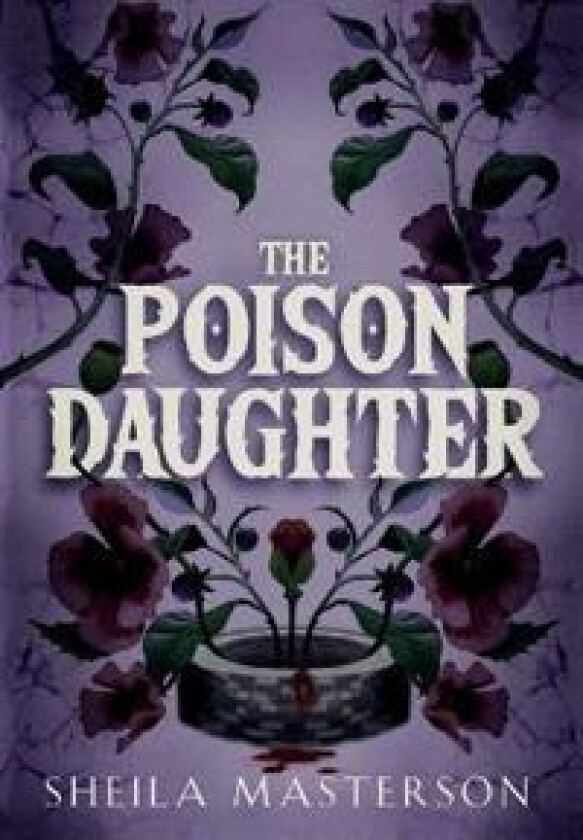 The Poison Daughter