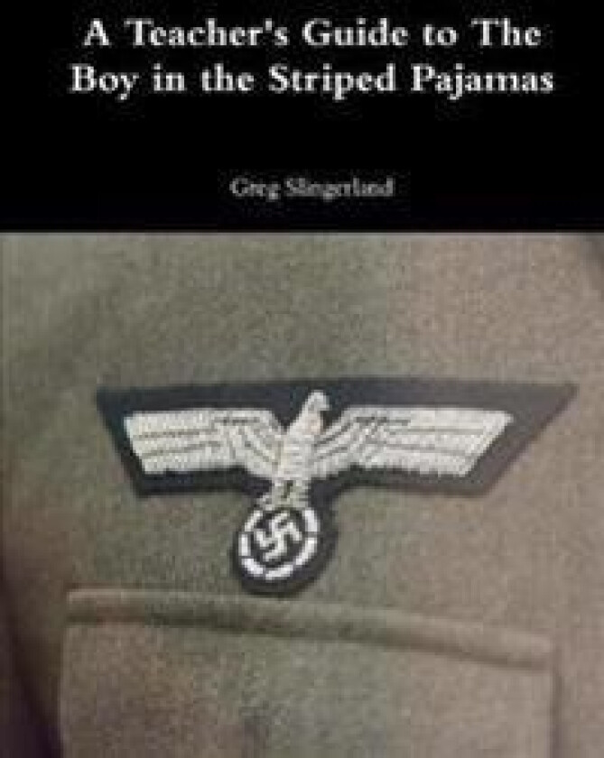 A Teacher's Guide to the Boy in the Striped Pajamas