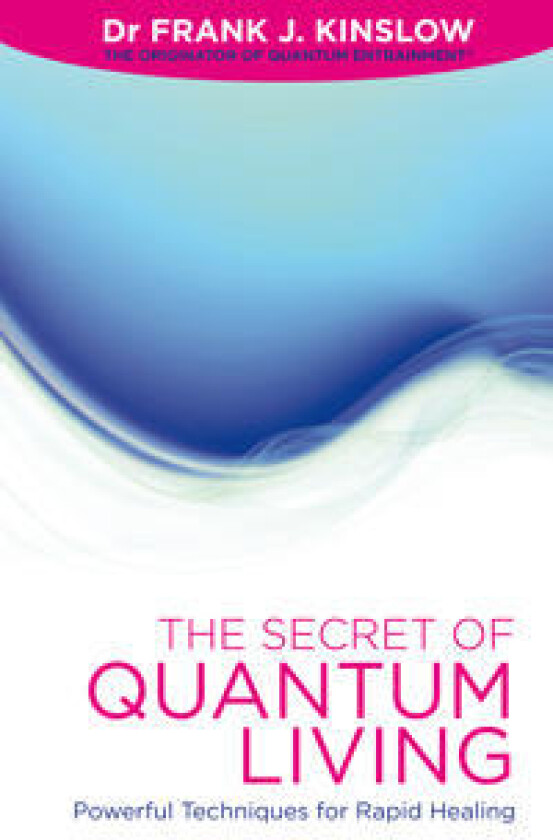 Secret of Quantum Living