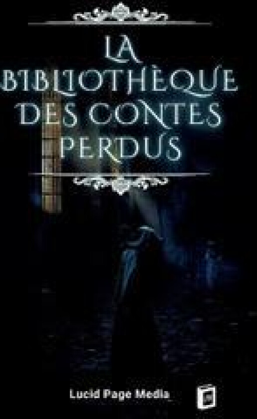 La Bibliothèque des Contes Perdus