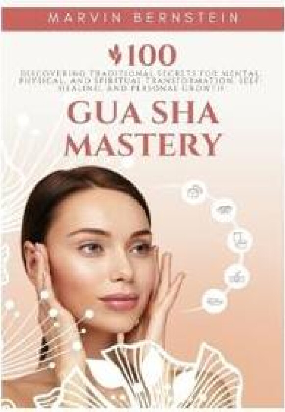 Gua Sha Mastery