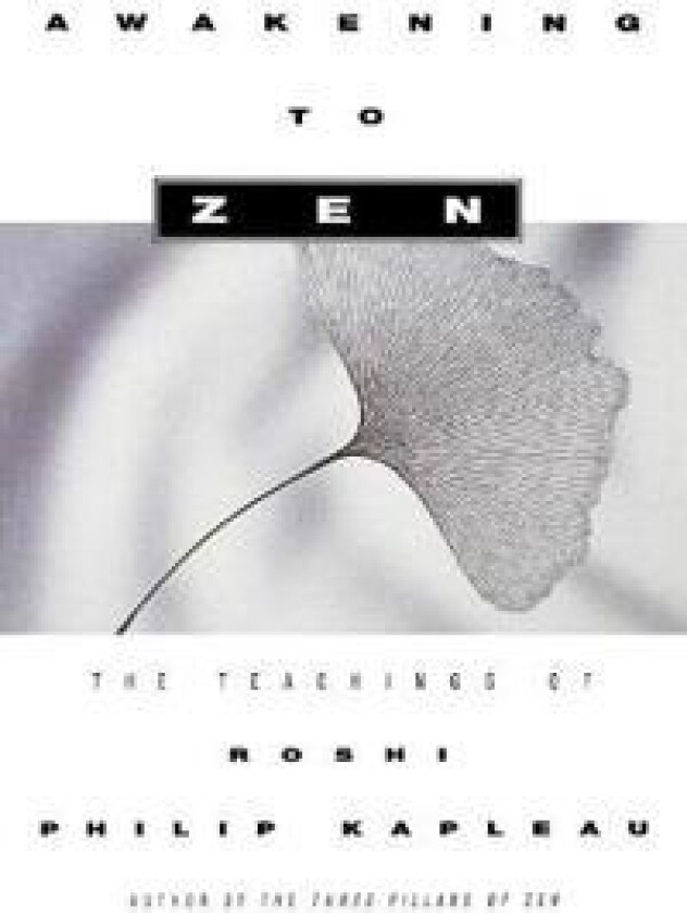 Awakening to Zen