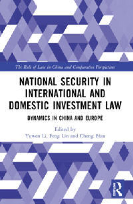 National Security in International and Domestic Investment Law