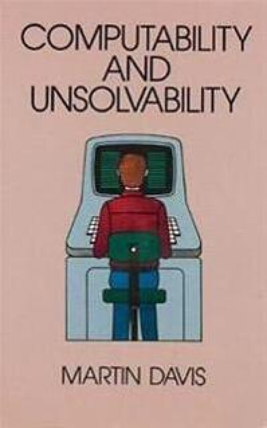 Computability and Unsolvability