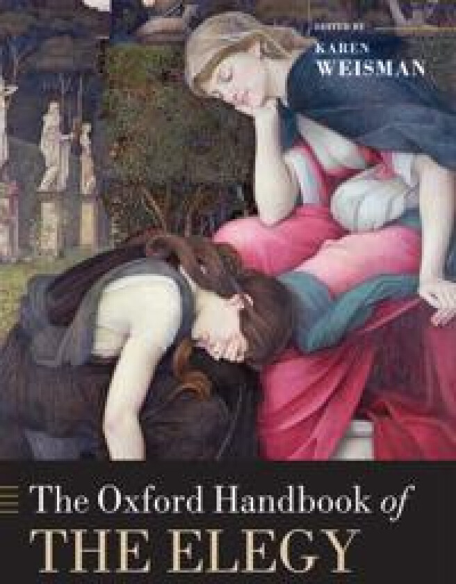 The Oxford Handbook of the Elegy