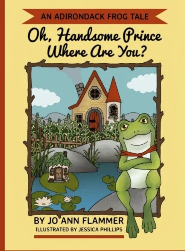 Oh, Handsome Prince Where Are You? av Joann Flammer