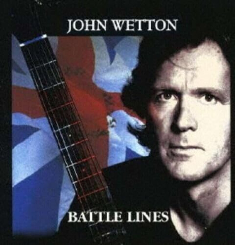 John Wetton Battle Lines CD