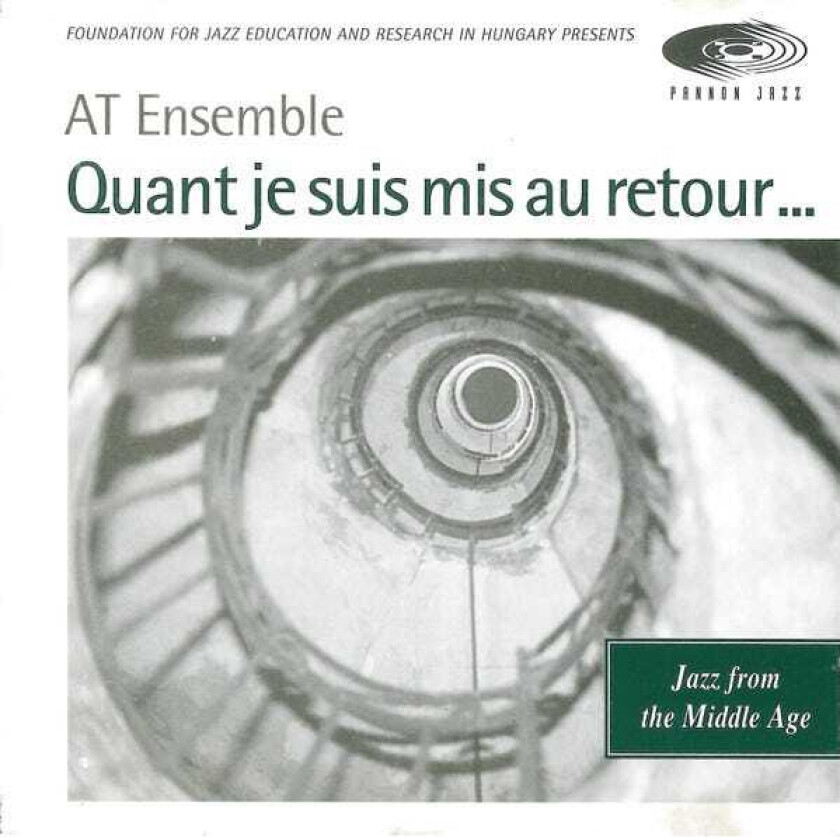 At Ensemble Quant Je Suis Mis Au Retour CD
